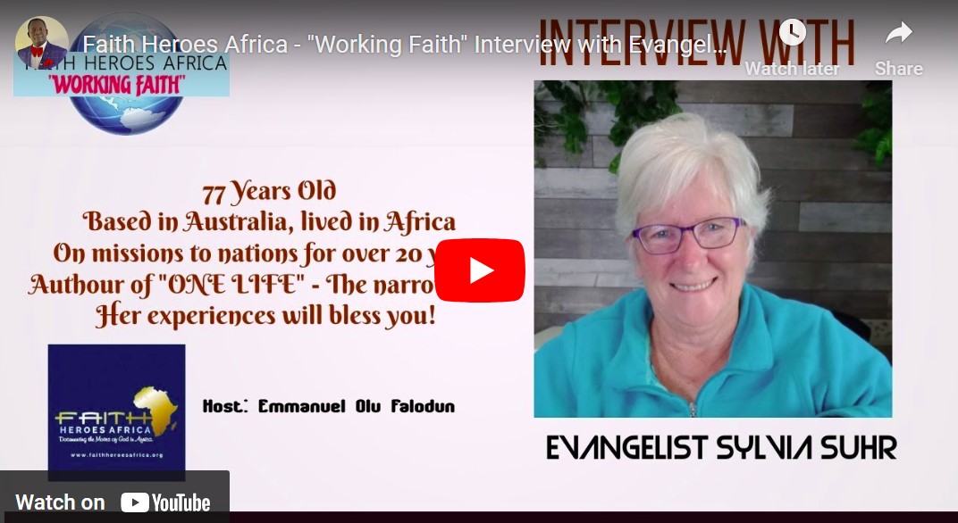 Faith Heroes Africa – “Working Faith” Interview with Evangelist Sylvia Suhr